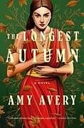 Couverture cartonnée The Longest Autumn de Amy Avery