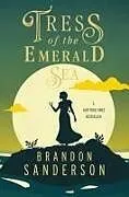 Kartonierter Einband Tress of the Emerald Sea von Brandon Sanderson