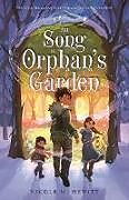 Livre Relié The Song of Orphan's Garden de Nicole M Hewitt