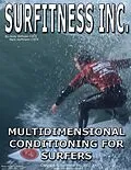 E-Book (epub) Surfitness Inc.: Multidimensional Conditioning for Surfers von Mark Hoffmann, Andy Derojas