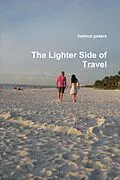 E-Book (epub) The Lighter Side of Travel von Helmut Peters