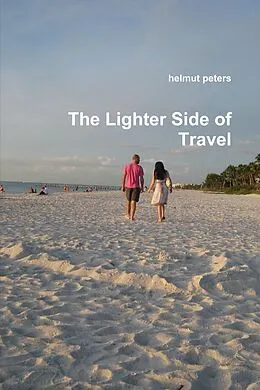 E-Book (epub) The Lighter Side of Travel von Helmut Peters
