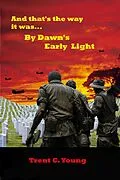 E-Book (epub) And That's the Way It Was... By Dawn's Early Light von Trent C. Young