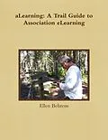 E-Book (epub) aLearning: A Trail Guide to Association eLearning von Ellen Behrens
