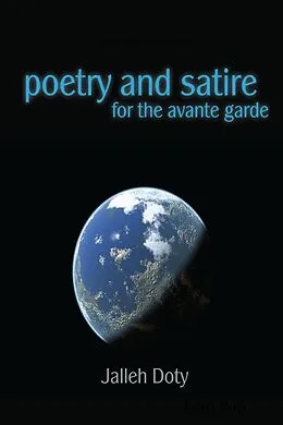 E-Book (epub) Poetry and Satire for the Avante Garde von Jalleh Doty