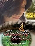 E-Book (epub) Butterfly Dreams von Karen Rivello