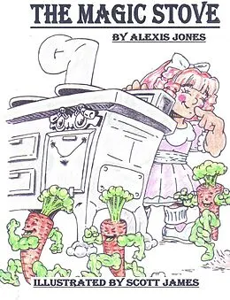 E-Book (epub) The Magic Stove von Alexis Jones, Scott James