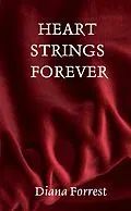E-Book (epub) Heart Strings Forever von Diana Forrest