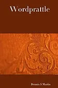 E-Book (epub) Wordprattle von Dennis S Martin