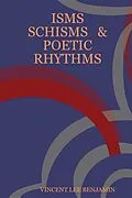 E-Book (epub) Isms, Schisms & Poetic Rhythms von Vincent Lee Benjamin