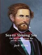 Kartonierter Einband Sea to Shining Sea von Jack White