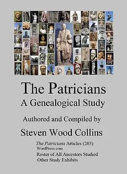 E-Book (epub) The Patricians, A Genealogical Study von Steven Wood Collins