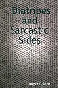 E-Book (epub) Diatribes and Sarcastic Sides von Roger Golden