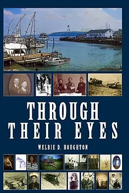 E-Book (epub) Through Their Eyes von Welbie D. Houghton