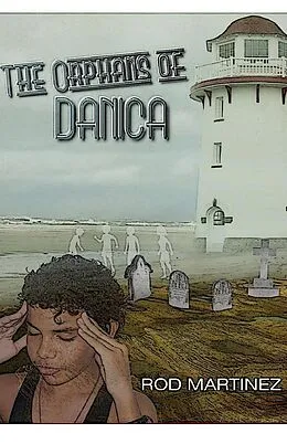 E-Book (epub) The Orphans of Danica von Rod Martinez