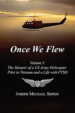 E-Book (epub) Once We Flew von Joseph Michael Sepesy