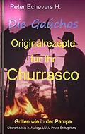 E-Book (epub) Die Gauchos von Peter Echevers H.