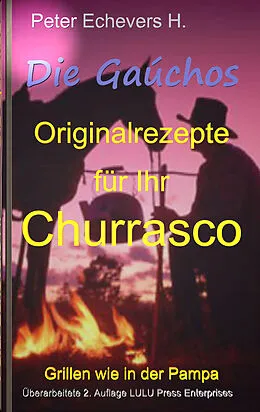 E-Book (epub) Die Gauchos von Peter Echevers H.
