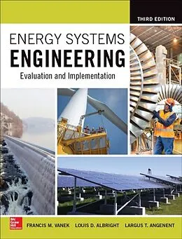 E-Book (epub) Energy Systems Engineering: Evaluation and Implementation, Third Edition von Francis Vanek
