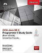 Kartonierter Einband OCA Java SE 8 Programmer I Study Guide von Edward G. Finegan, Robert Liguori