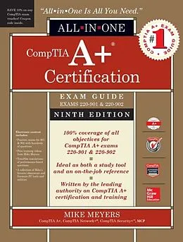 E-Book (epub) CompTIA A+ Certification All-in-One Exam Guide, Ninth Edition (Exams 220-901 & 220-902) von Mike Meyers
