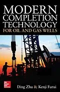 E-Book (epub) Modern Completion Technology for Oil and Gas Wells von Ding Zhu, Kenji Furui