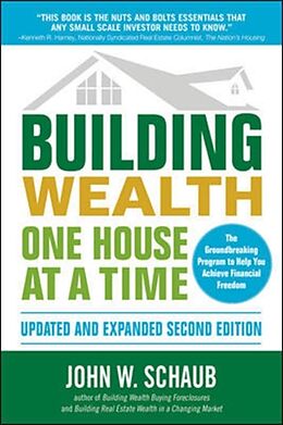 Broschiert Building Wealth One House at a Time, Updated and Expanded, Second Ed. von John Schaub