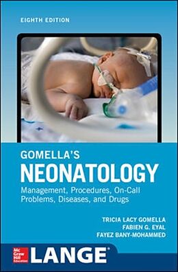 Couverture cartonnée Gomella's Neonatology, Eighth Edition de Tricia Gomella, Fabien Eyal, Fayez Bany-Mohammed