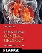 Kartonierter Einband Smith and Tanagho's General Urology, Nineteenth Edition von Jack McAninch, Tom Lue