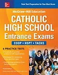 E-Book (epub) McGraw-Hill Education Catholic High School Entrance Exams, Fourth Edition von Wendy Hanks