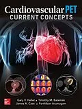E-Book (epub) Cardiovascular PET: Current Concepts von Gary V. Heller
