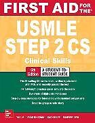 Kartonierter Einband First Aid for the USMLE Step 2 CS, Sixth Edition von Tao Le, Vikas Bhushan