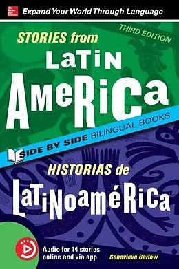 E-Book (epub) Stories from Latin America / Historias de Latinoamerica, Premium Third Edition von Genevieve Barlow