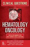 E-Book (epub) Hematology-Oncology Clinical Questions von Julie Rowe, Anneliese Gonzalez, Syed Jafri