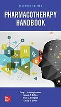 E-Book (epub) Pharmacotherapy Handbook, Eleventh Edition von Terry L. Schwinghammer, Joseph T. DiPiro, Vicki Ellingrod