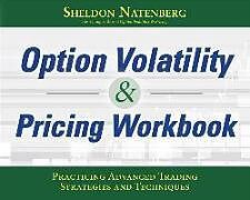 Couverture cartonnée Option Volatility & Pricing Workbook: Practicing Advanced Trading Strategies and Techniques de Natenberg Sheldon