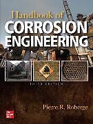 Fester Einband Handbook of Corrosion Engineering, Third Edition von Pierre Roberge