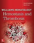 E-Book (epub) Williams Hematology Hemostasis and Thrombosis von Kenneth Kaushansky, Marcel M. Levi