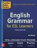 E-Book (epub) Practice Makes Perfect: English Grammar for ESL Learners, Third Edition von Ed Swick