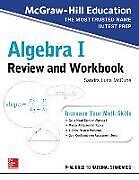 Couverture cartonnée McGraw-Hill Education Algebra I Review and Workbook de Sandra Luna Mccune