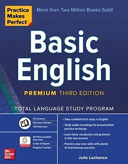 E-Book (epub) Practice Makes Perfect: Basic English, Premium Third Edition von Julie Lachance