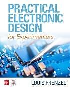 Couverture cartonnée Practical Electronic Design for Experimenters de Louis Frenzel