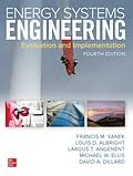 E-Book (epub) Energy Systems Engineering: Evaluation and Implementation, Fourth Edition von Francis Vanek, Louis D. Albright, Largus Angenent