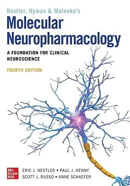 E-Book (epub) Molecular Neuropharmacology: A Foundation for Clinical Neuroscience, Fourth Edition von Eric J. Nestler, Paul J. Kenny, Scott J. Russo