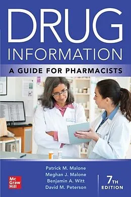 E-Book (epub) Drug Information: A Guide for Pharmacists, 7th Edition von Patrick M. Malone, Meghan J. Malone, Benjamin A. Witt