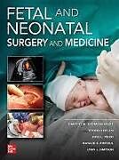 Couverture cartonnée Fetal and Neonatal Surgery and Medicine de Timothy Crombleholme, Foong-Yen Lim, Jose L. Peiro