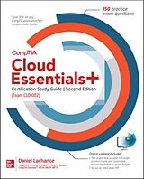 Couverture cartonnée CompTIA Cloud Essentials+ Certification Study Guide, Second Edition (Exam CLO-002) de Daniel Lachance