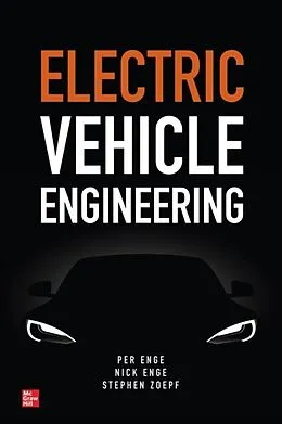 E-Book (epub) Electric Vehicle Engineering (PB) von Per Enge, Nick Enge, Stephen Zoepf