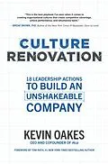 E-Book (epub) Culture Renovation: 18 Leadership Actions to Build an Unshakeable Company von Kevin Oakes