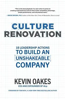 E-Book (epub) Culture Renovation: 18 Leadership Actions to Build an Unshakeable Company von Kevin Oakes